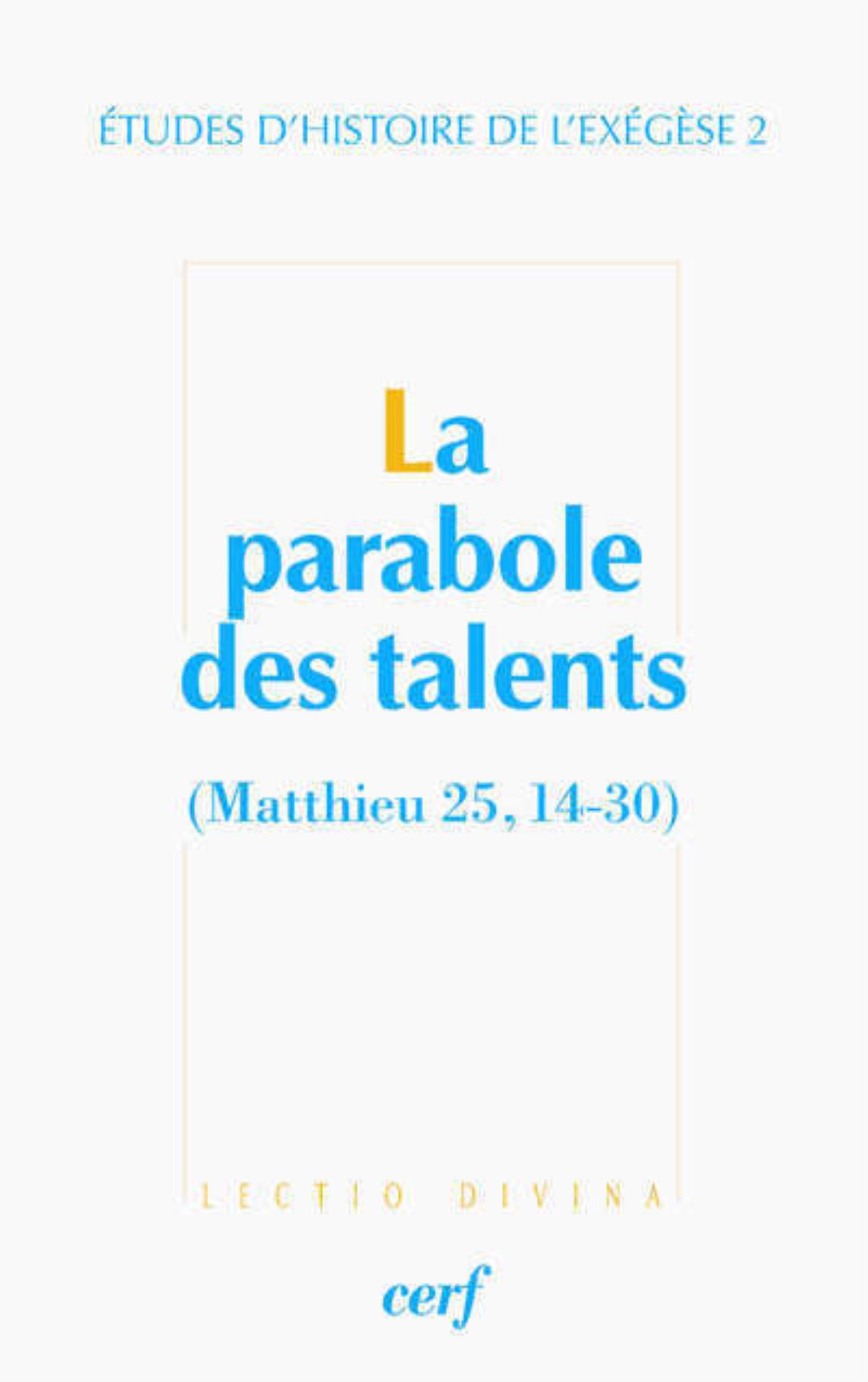 LA PARABOLE DES TALENTS (MATTHIEU 25, 14-30)