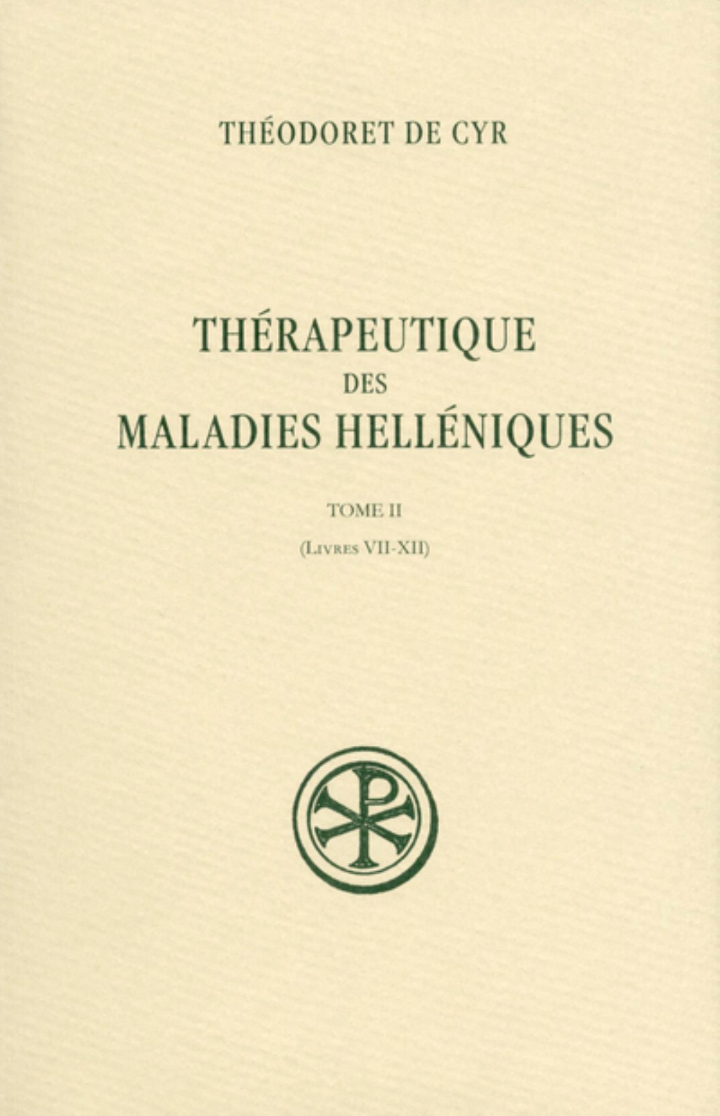 SC 57 THERAPEUTIQUE DES MALADIES HELLENIQUES - TOME 2