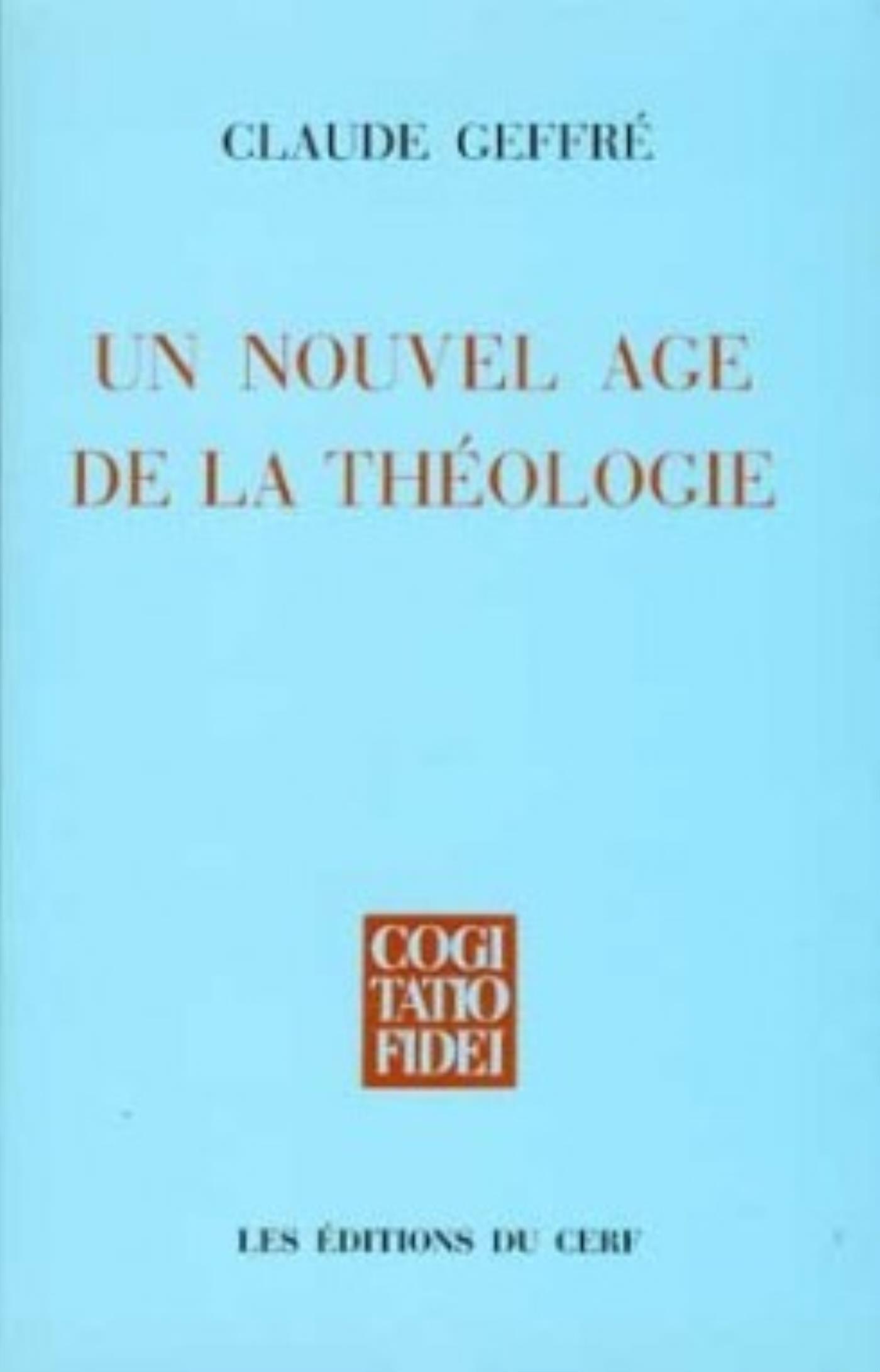 UN NOUVEL ÂGE DE LA THÉOLOGIE