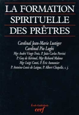 LA FORMATION SPIRITUELLE DES PRÊTRES