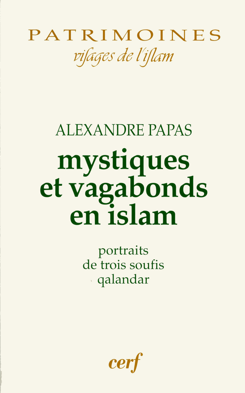 MYSTIQUES ET VAGABONDS EN ISLAM