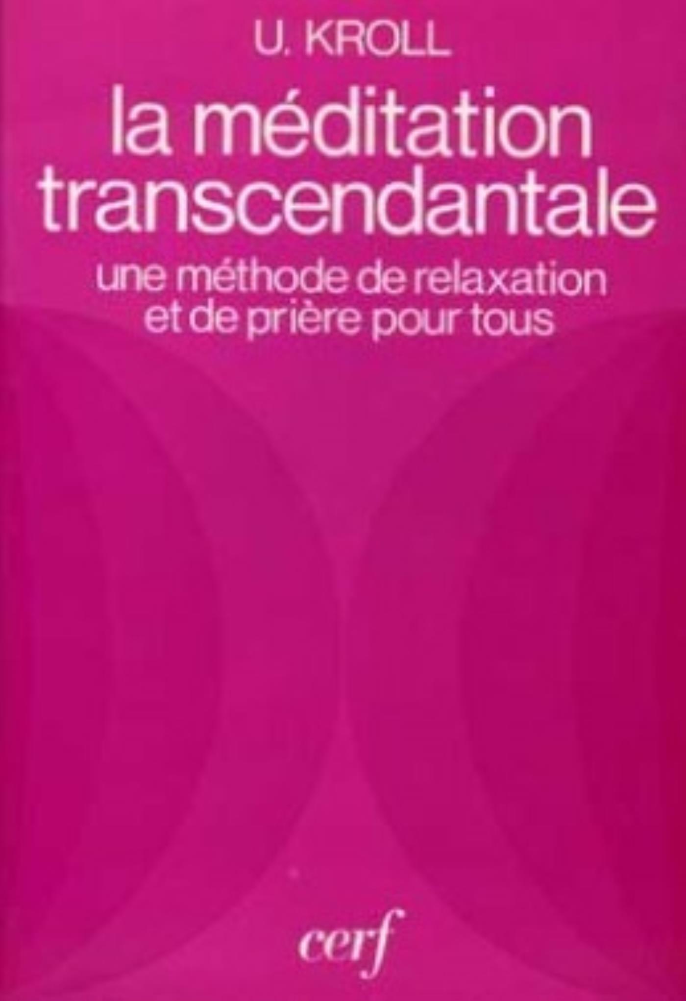LA MÉDITATION TRANSCENDANTALE
