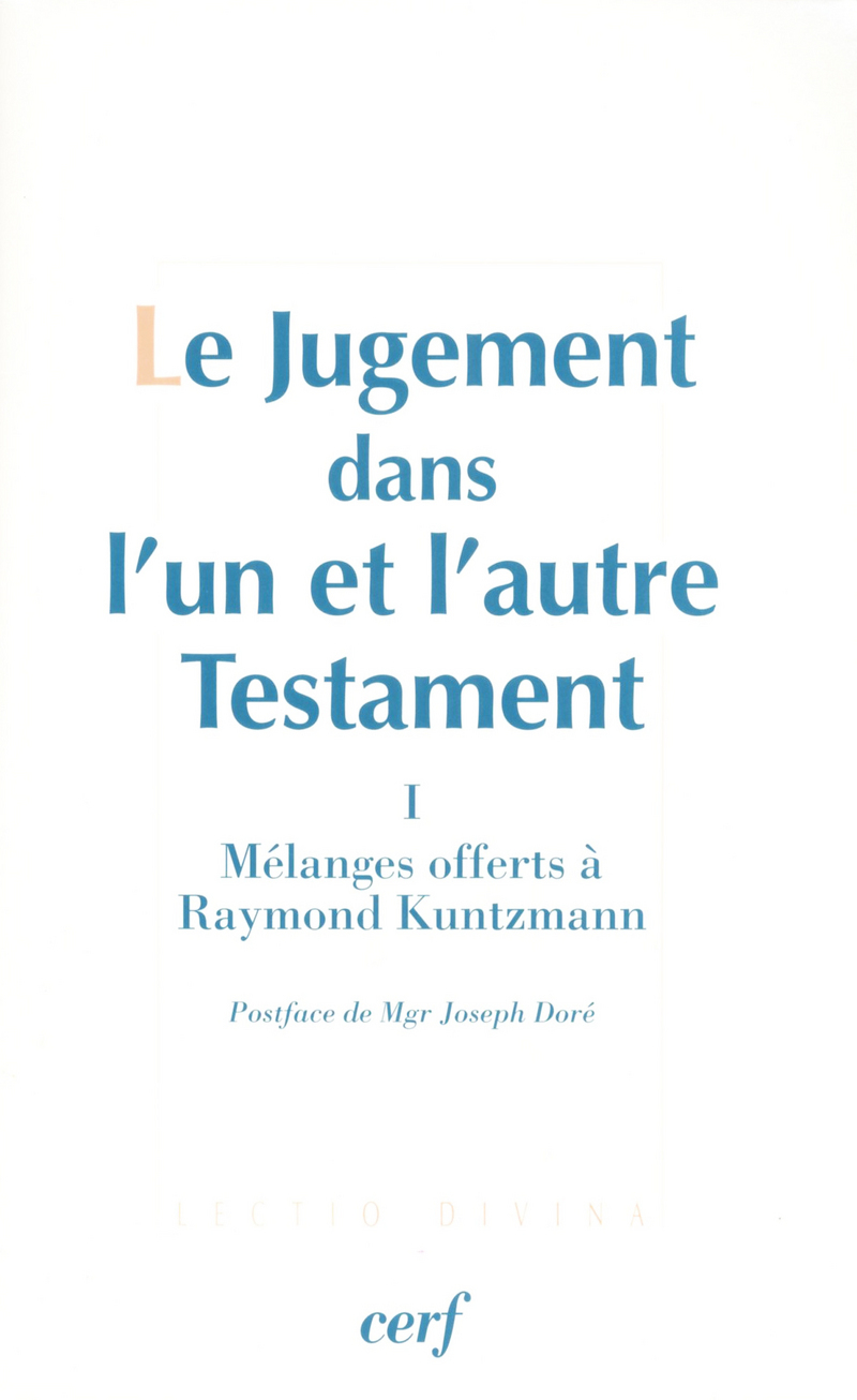 LE JUGEMENT DANS L'UN ET L'AUTRE TESTAMENT, I