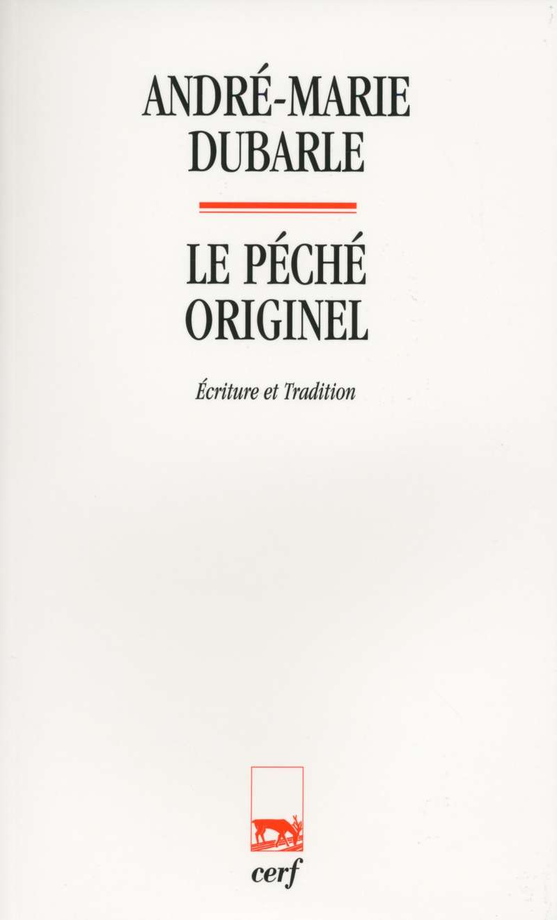 PÉCHÉ ORIGINEL : ÉCRITURE ET TRADITION