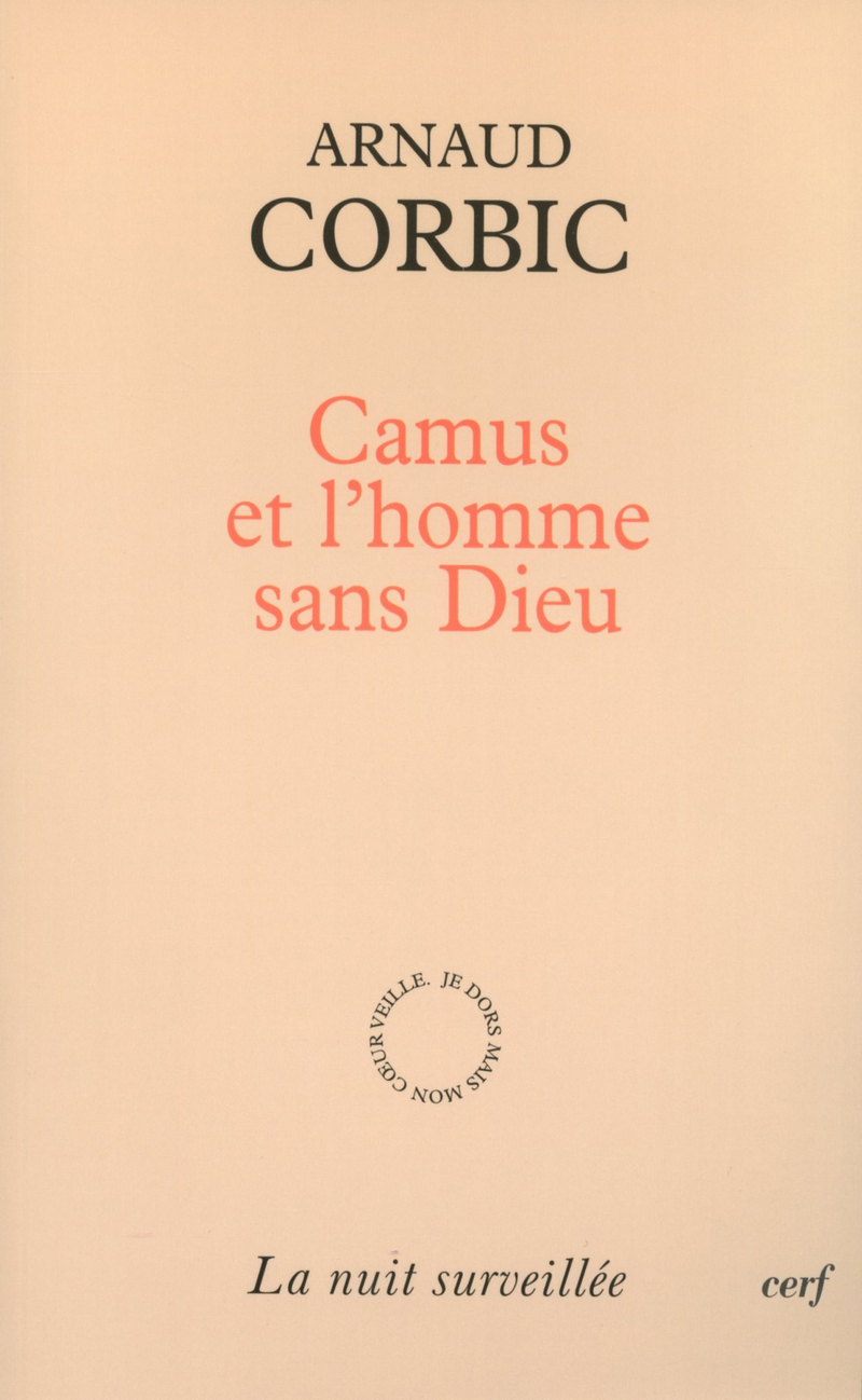 CAMUS ET L'HOMME SANS DIEU