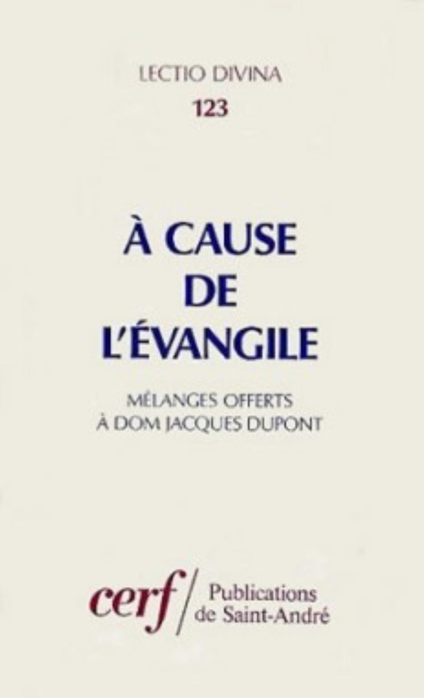 A CAUSE DE L'EVANGILE