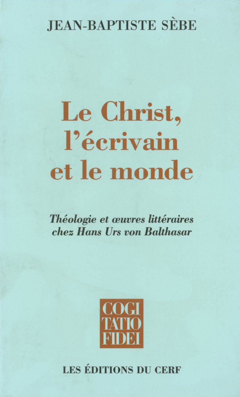 LE CHRIST, L'ECRIVAIN ET LE MONDE