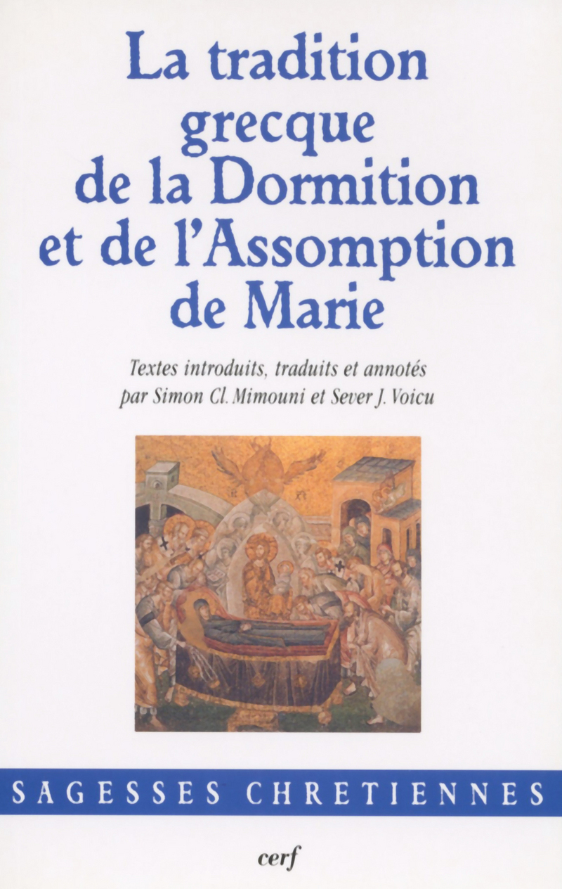 LA TRADITION GRECQUE DE LA DORMITION ET DE L'ASSOMPTION DE MARIE