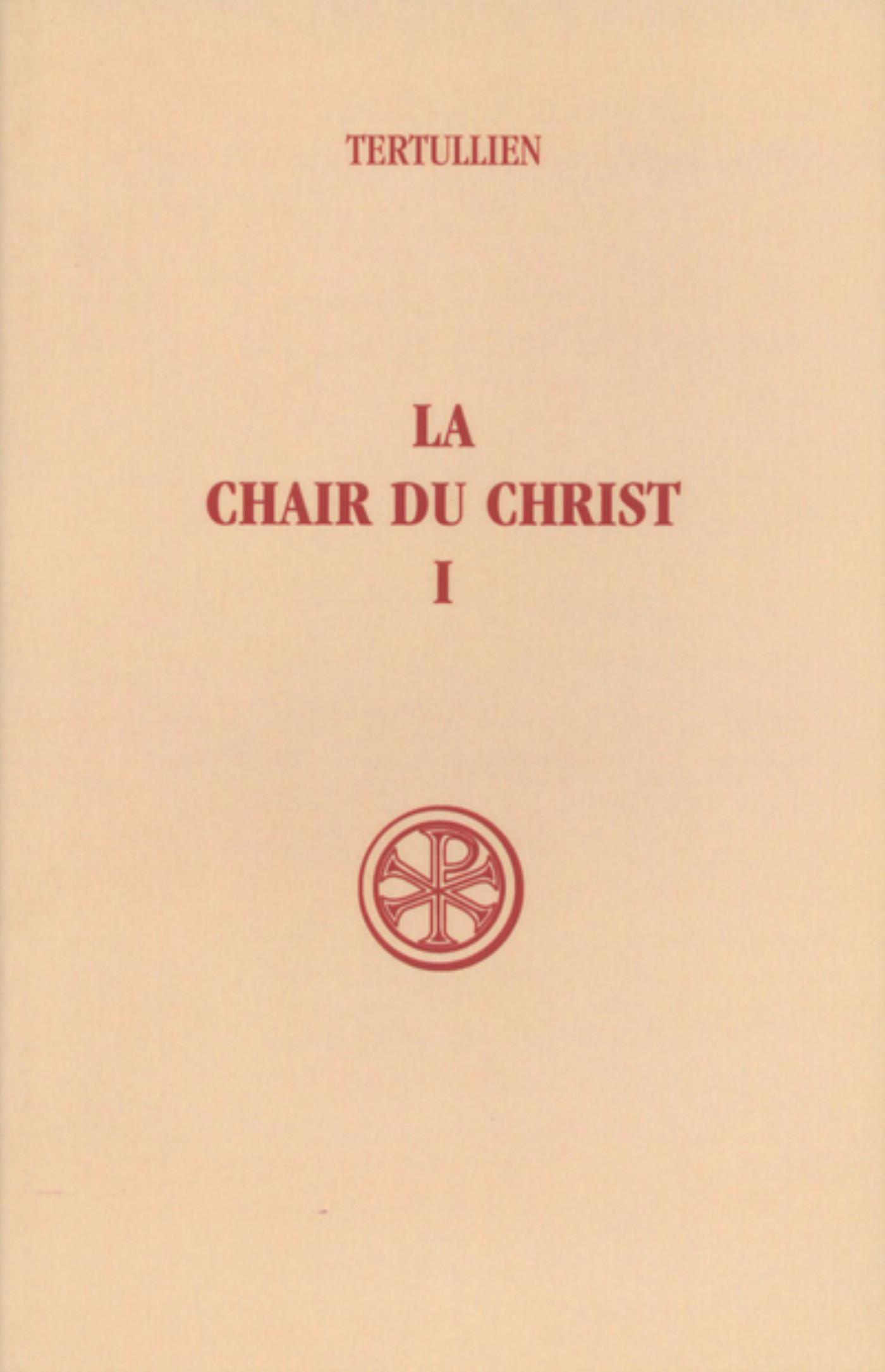 SC 216 LA CHAIR DU CHRIST, I