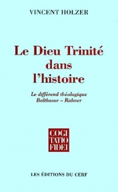 LE DIEU TRINITÉ DANS L'HISTOIRE