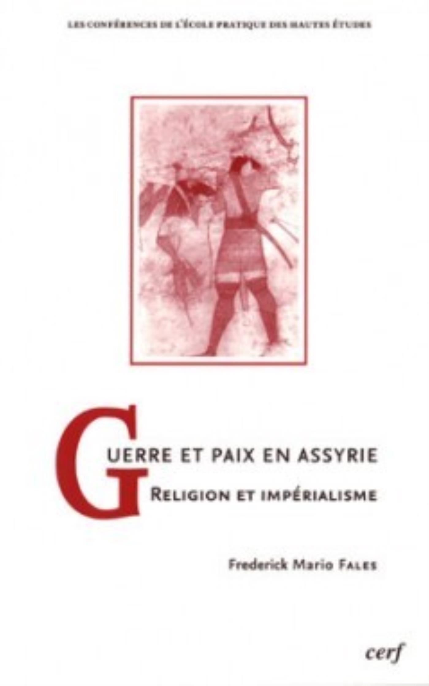 GUERRE ET PAIX EN ASSYRIE