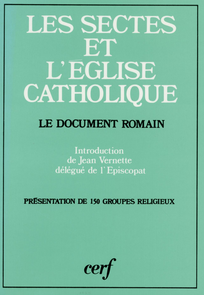 LES SECTES ET L'ÉGLISE CATHOLIQUE
