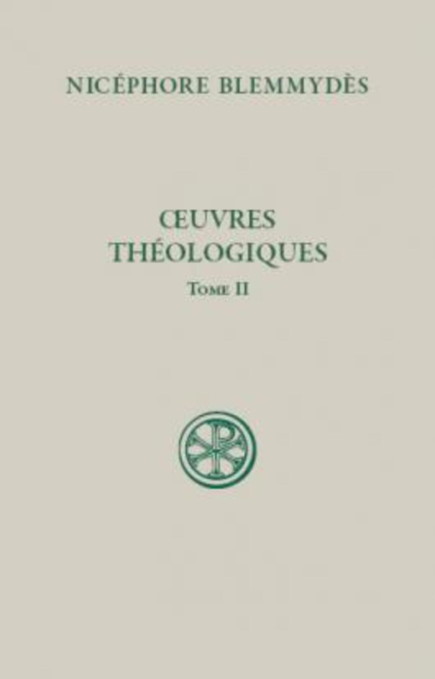 SC 558 OEUVRES THEOLOGIQUES - TOME 2