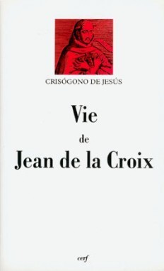 VIE DE JEAN DE LA CROIX