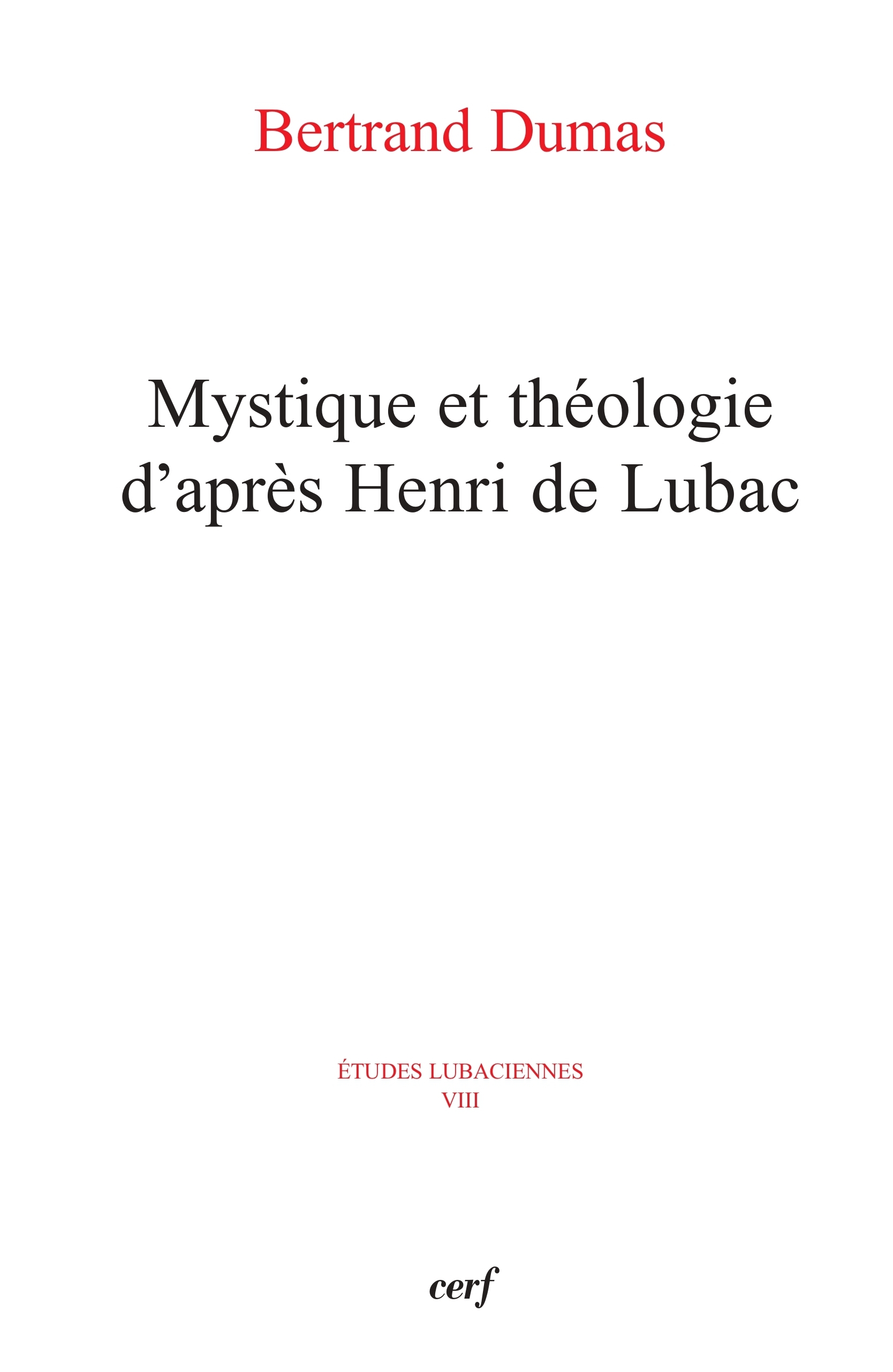 MYSTIQUE ET THÉOLOGIE D'APRÈS HENRI DE LUBAC