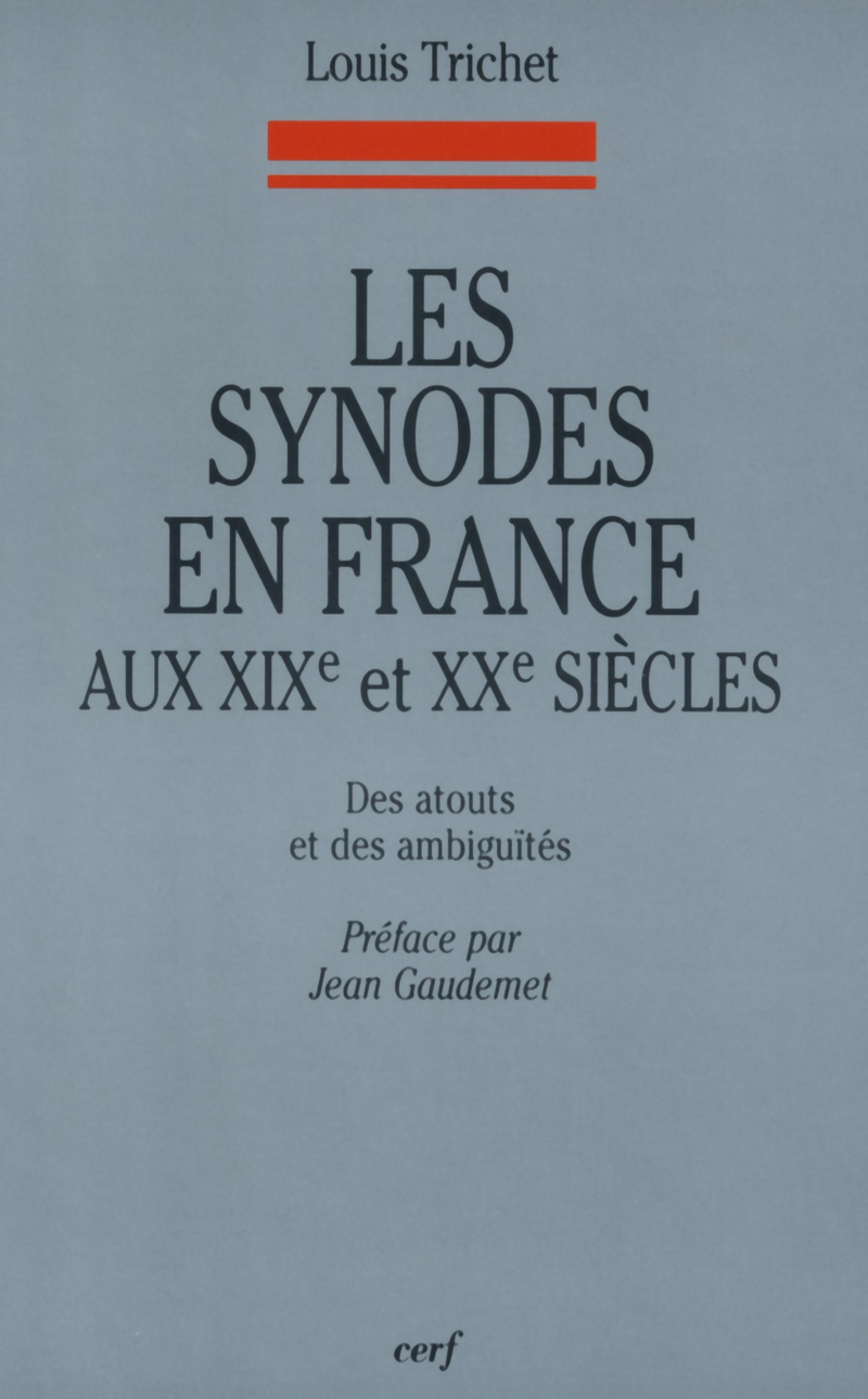 Les Synodes en France aux XIXe et XXe siècles