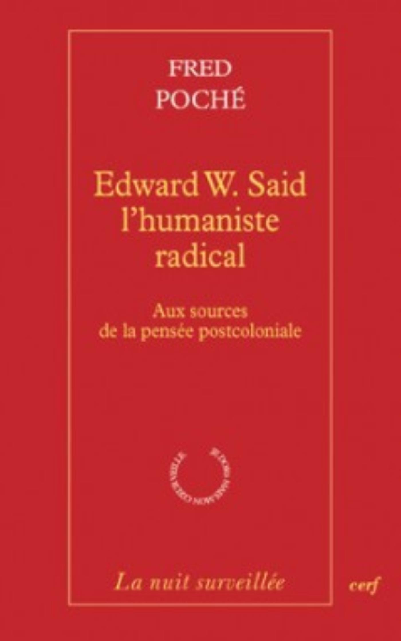 EDWARD W. SAID - L'HUMANISTE RADICAL