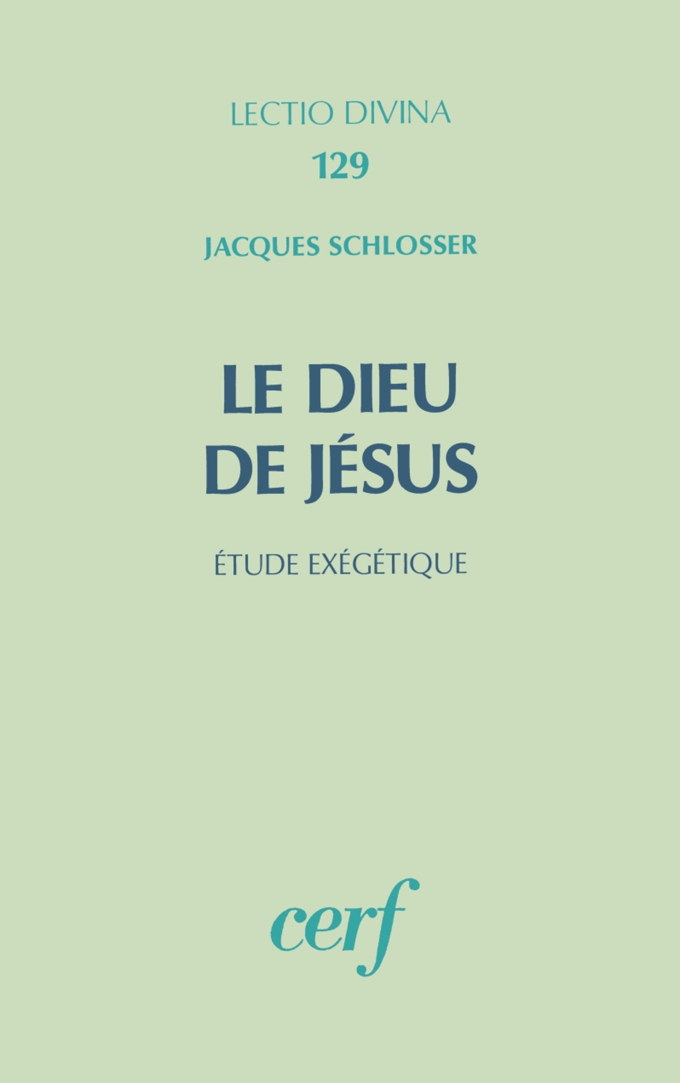 LE DIEU DE JESUS - ETUDE EXEGETIQUE