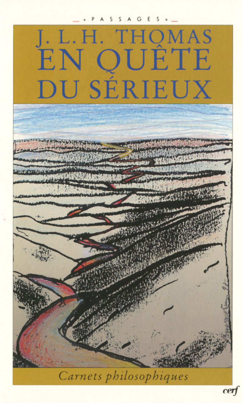 EN QUÊTE DU SÉRIEUX