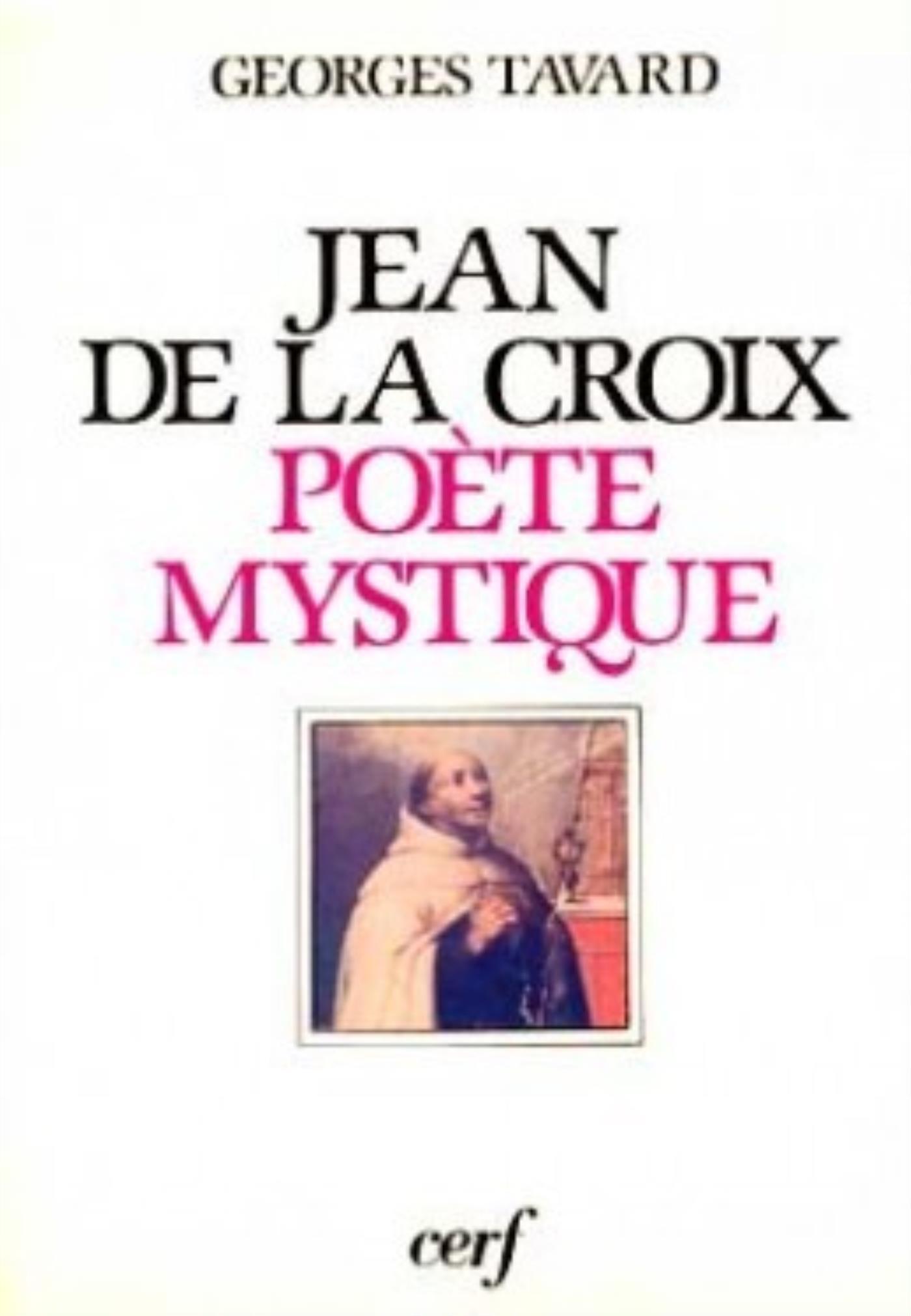 SAINT JEAN DE LA CROIX - POETE MYSTIQUE