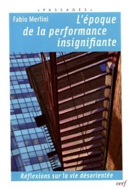 L'EPOQUE DE LA PERFORMANCE INSIGNIFIANTE