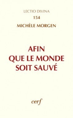 AFIN QUE LE MONDE SOIT SAUVÉ
