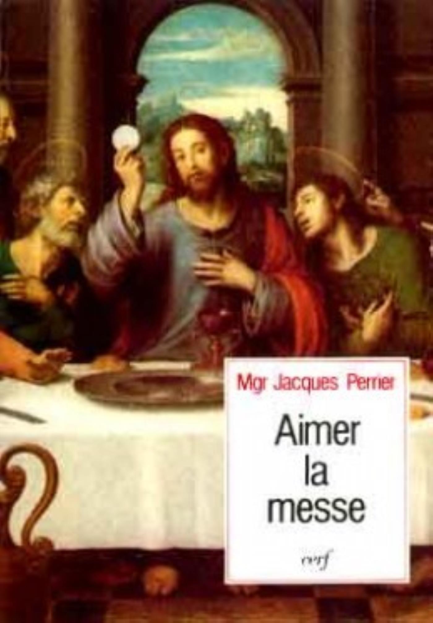 AIMER LA MESSE