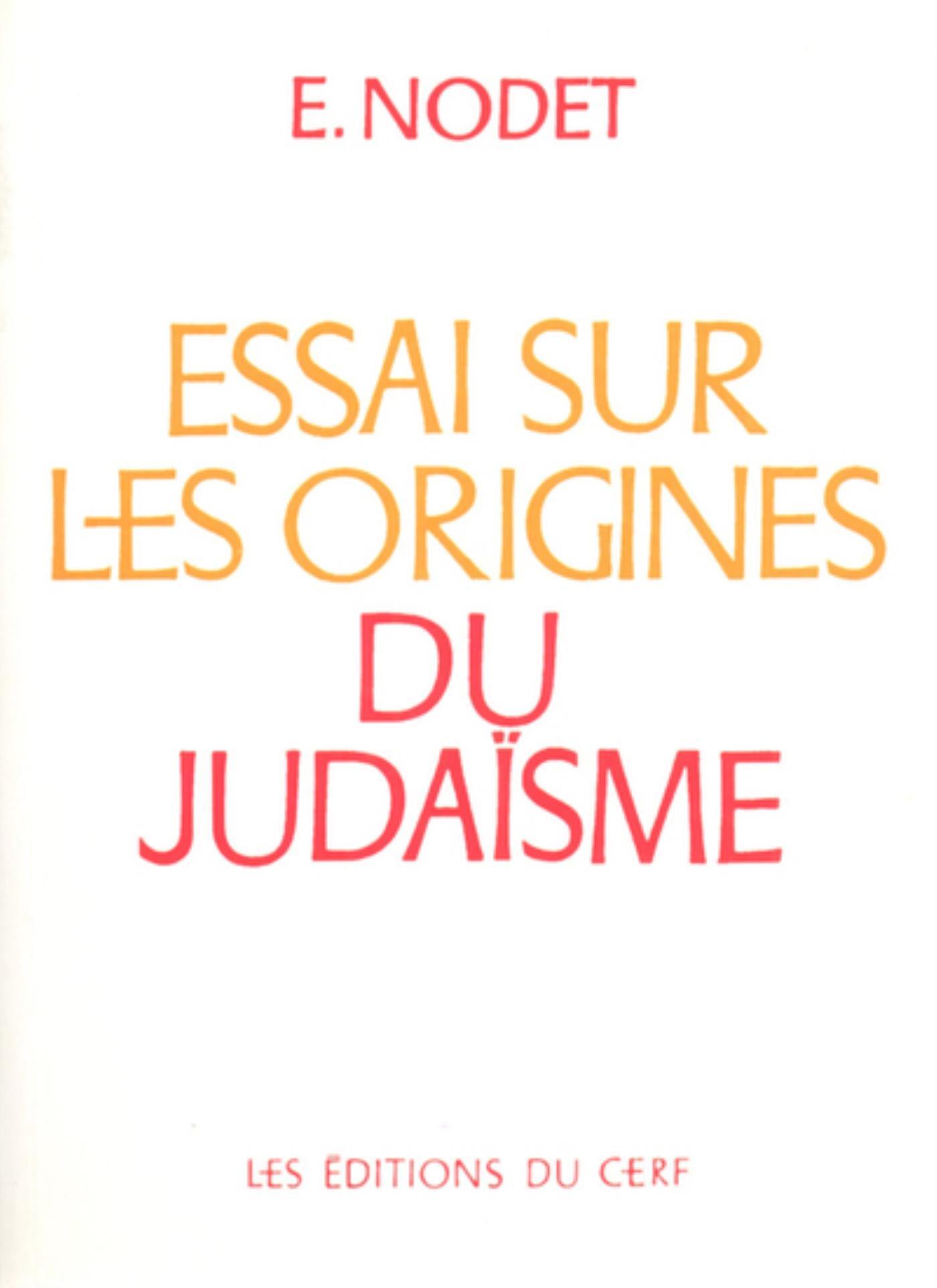 ESSAI SUR LES ORIGINES DU JUDAÏSME
