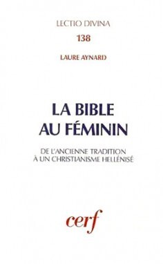 LA BIBLE AU FÉMININ