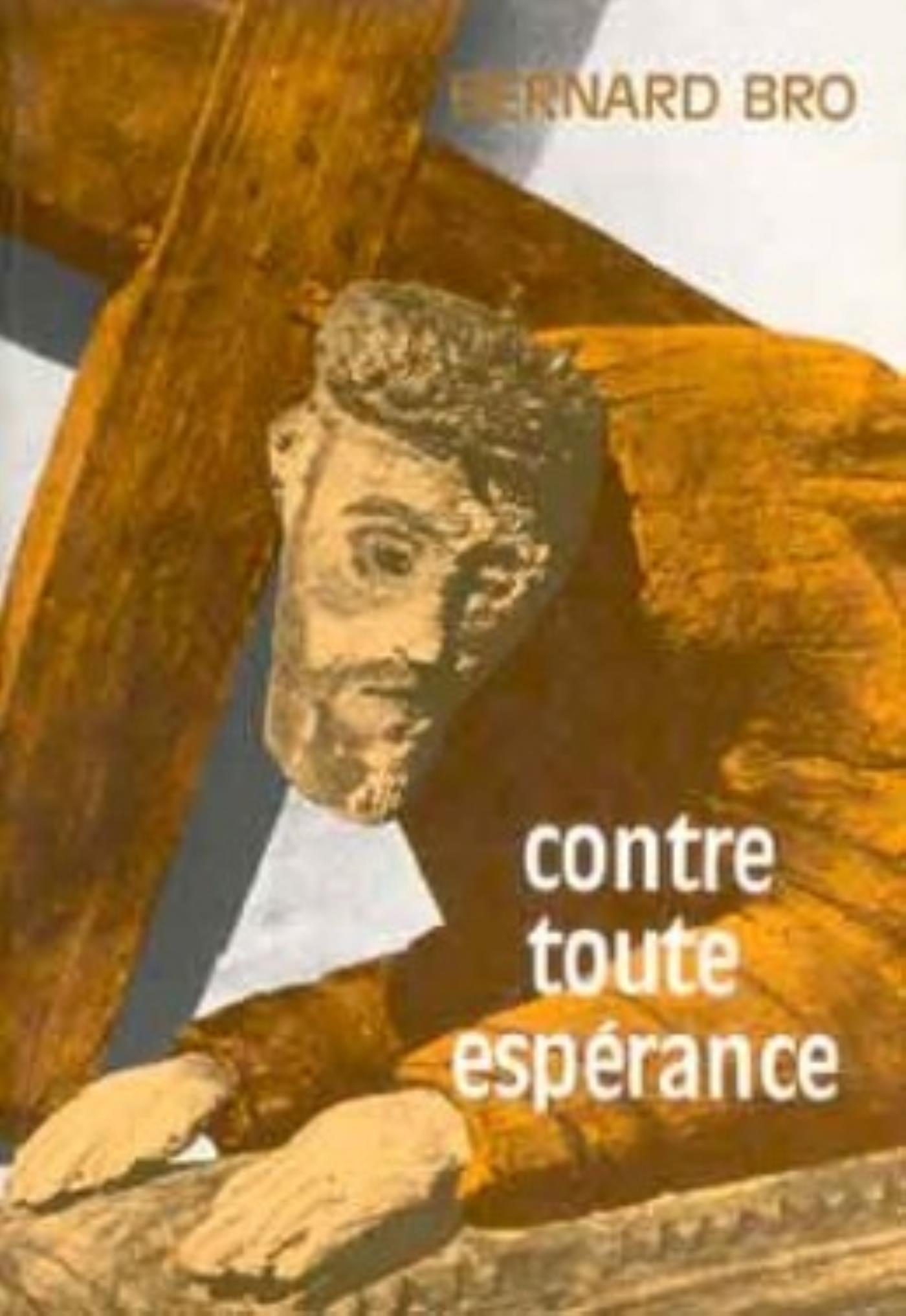 CONTRE TOUTE ESPÉRANCE