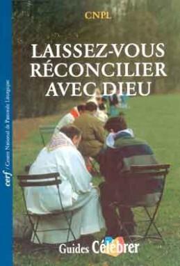 LAISSEZ-VOUS RECONCILIER AVEC DIEU