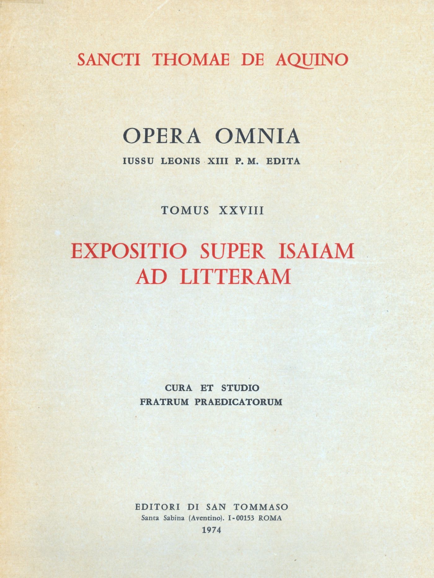 OPERA OMNIA - TOME 28 ISAIAM AD LITTERAM