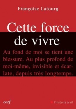 CETTE FORCE DE VIVRE