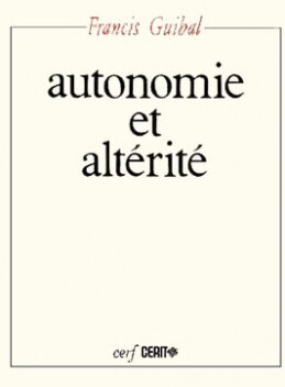 AUTONOMIE ET ALTÉRITÉ