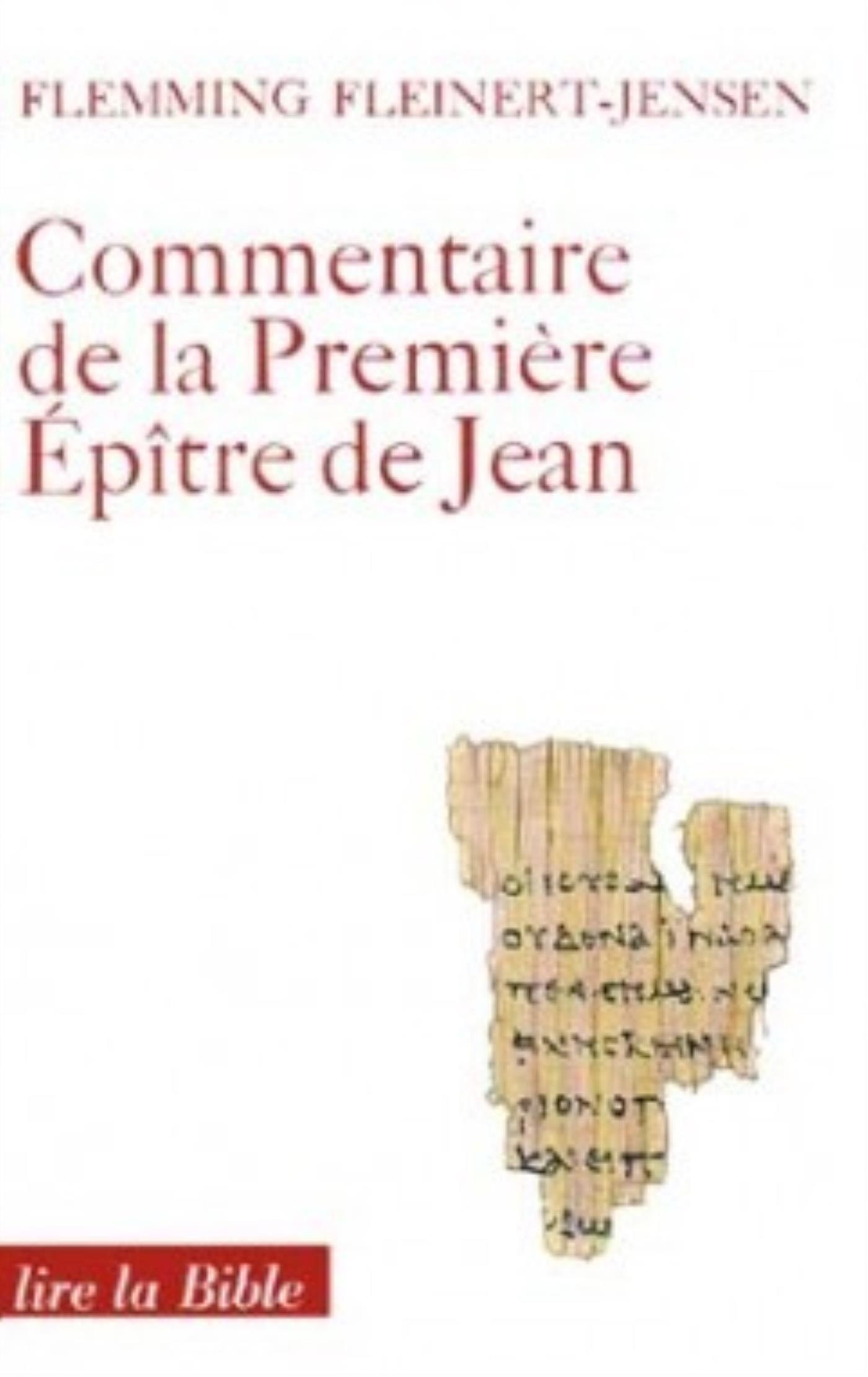 COMMENTAIRE DE LA PREMIÈRE ÉPÎTRE DE JEAN