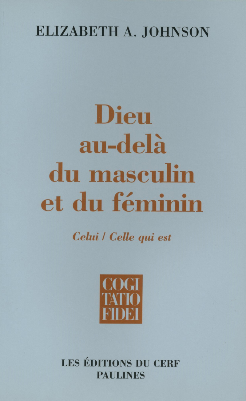 DIEU AU-DELÀ DU MASCULIN ET DU FÉMININ