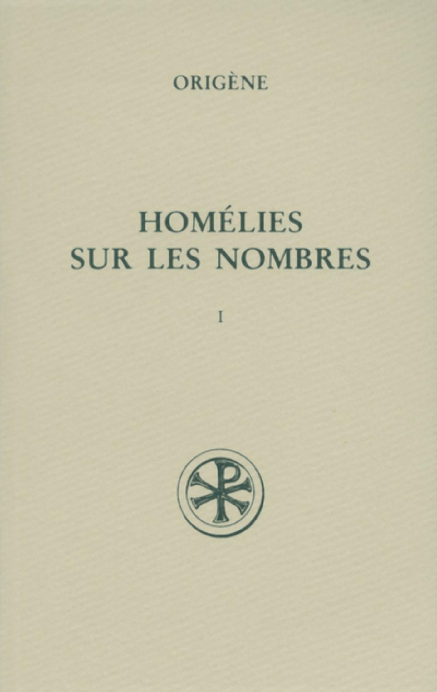 SC 415 HOMÉLIES SUR LES NOMBRES, I