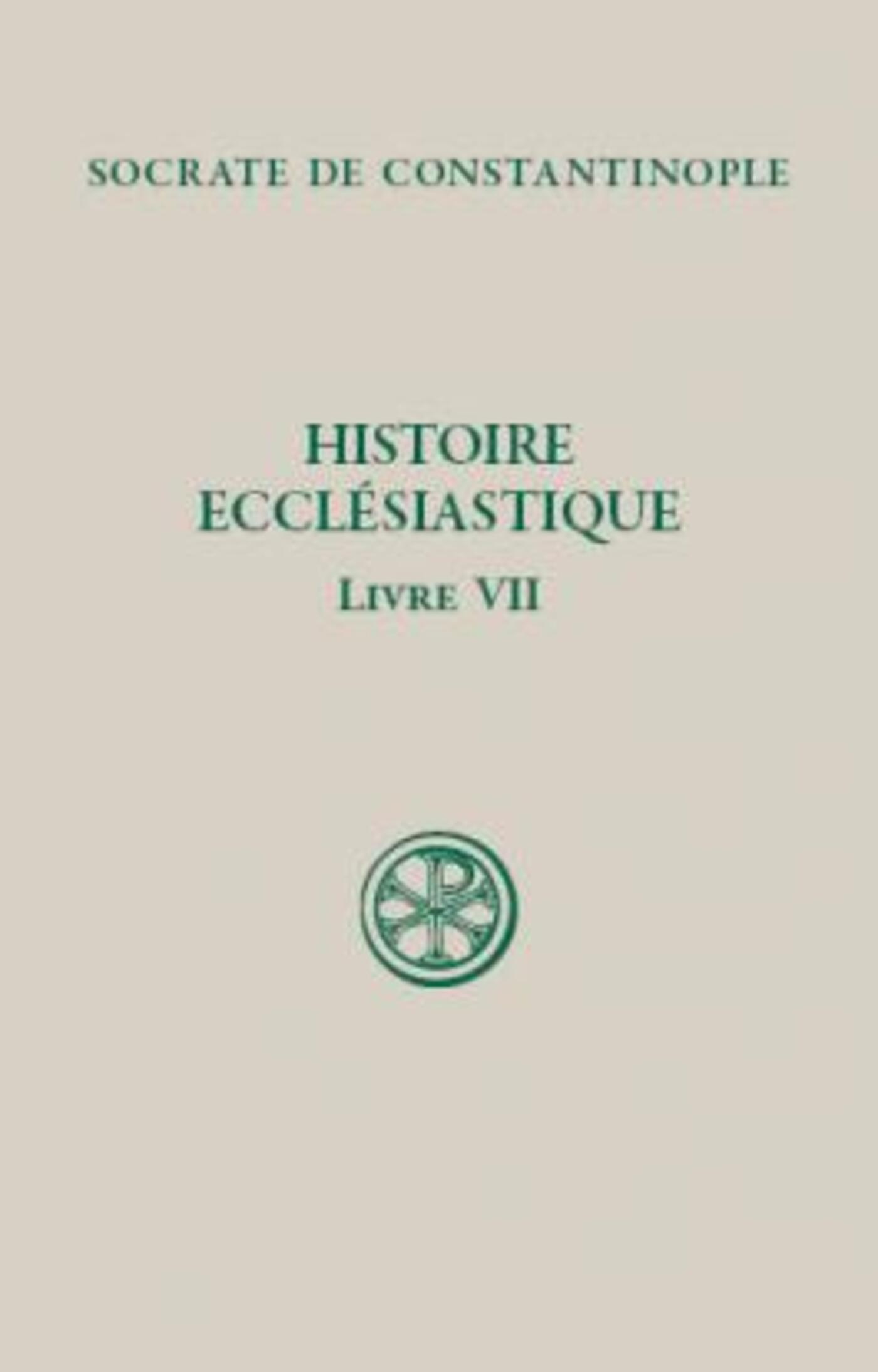 SC 506 HISTOIRE ECCLÉSIASTIQUE, VII