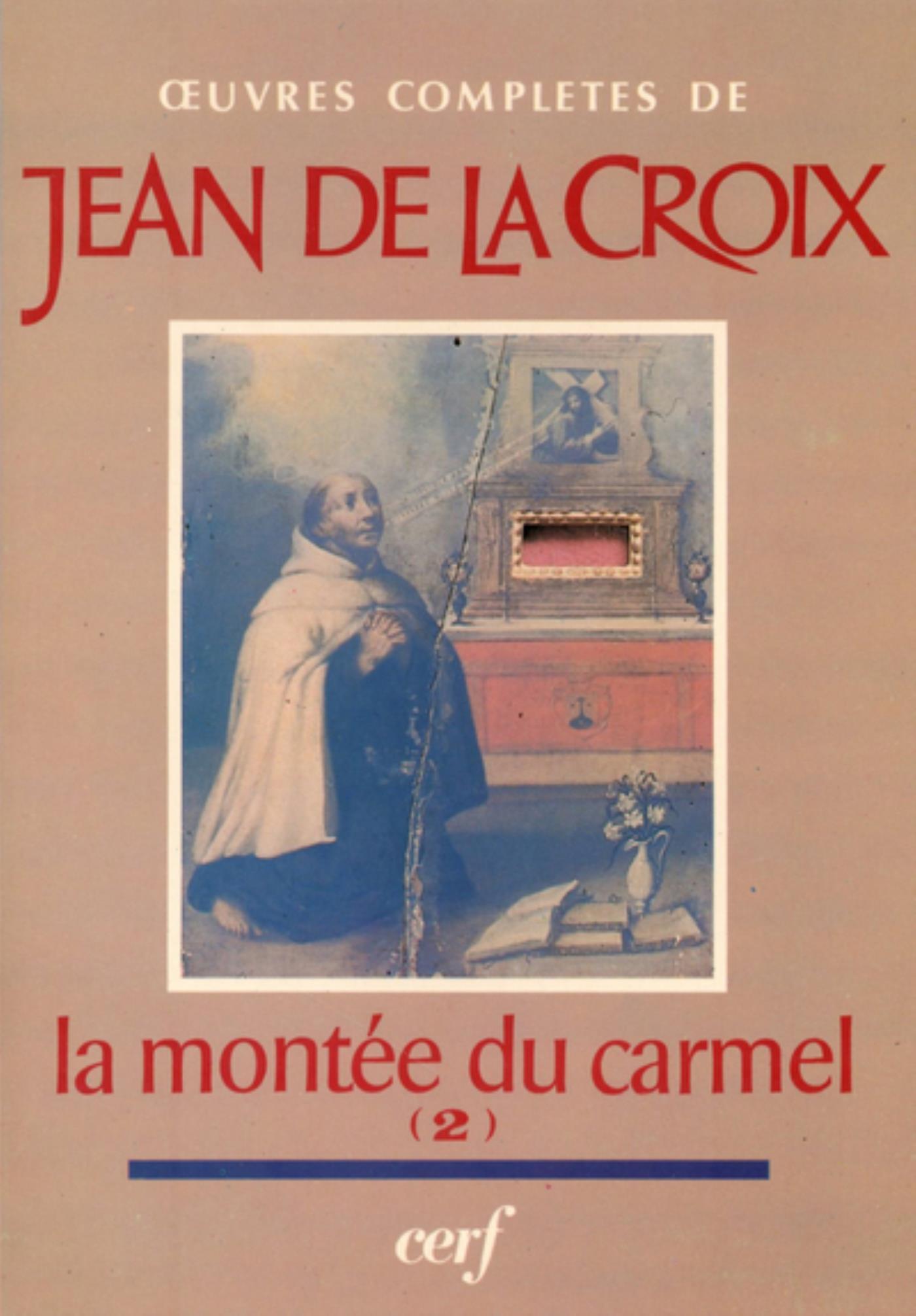 MONTÉE DU CARMEL, II (LIVRE 3)