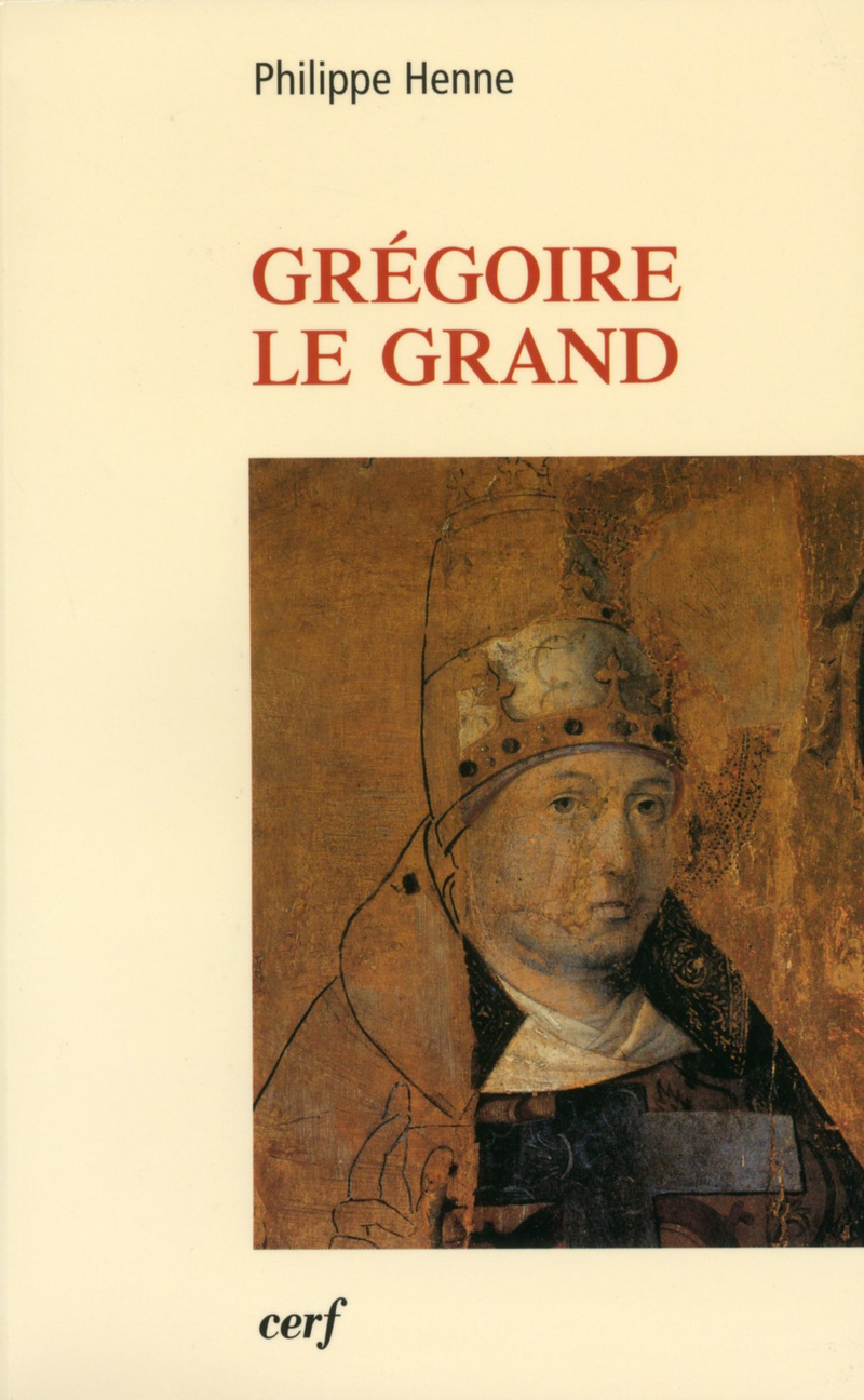 GRÉGOIRE LE GRAND