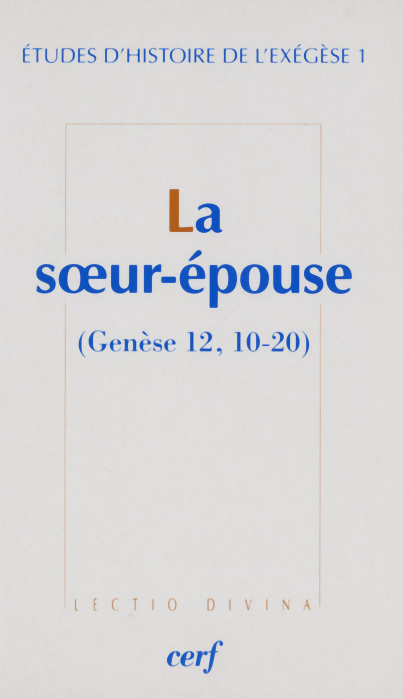 LA SOEUR-EPOUSE (GENESE 12, 10-20)