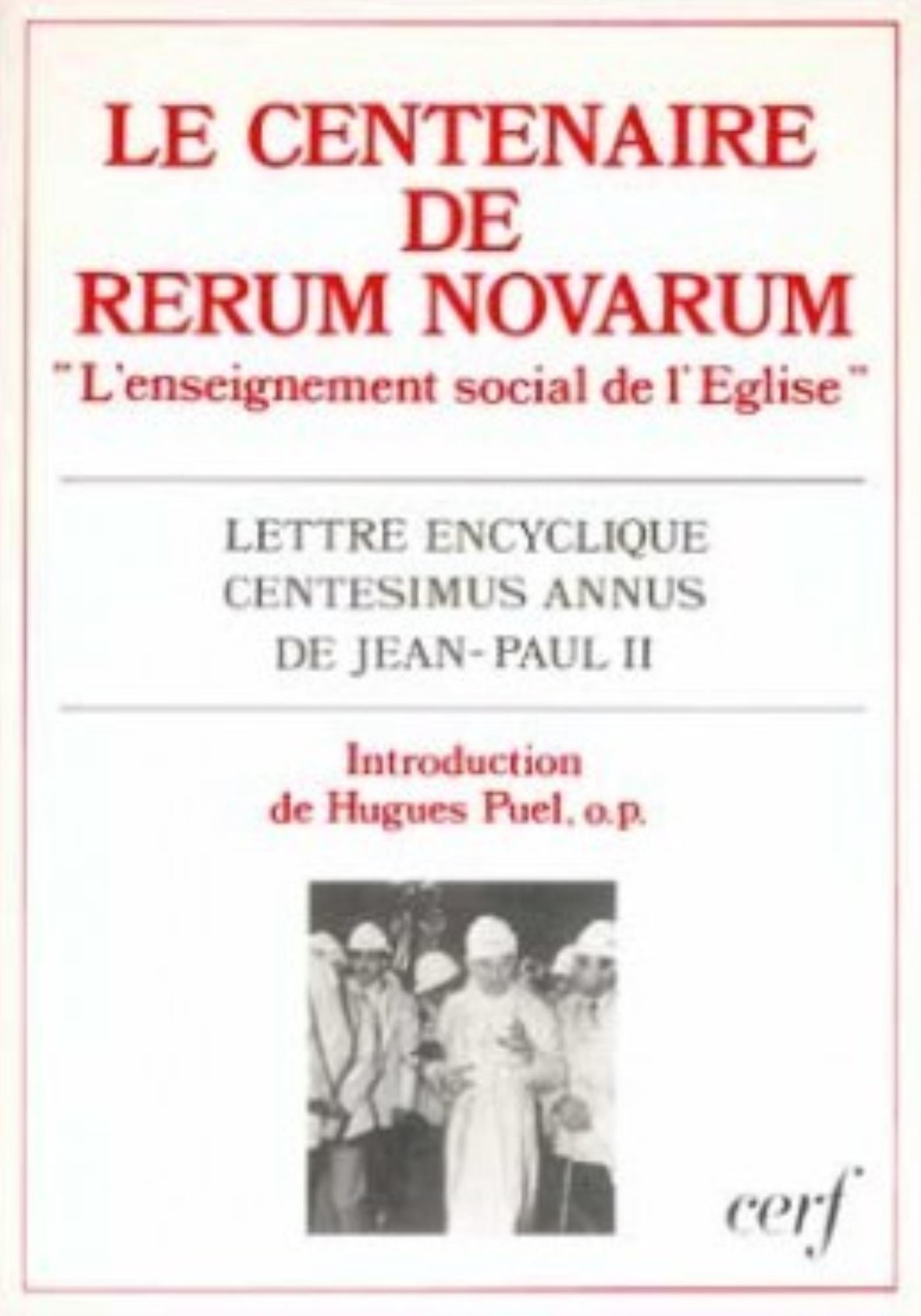 LE CENTENAIRE DE RERUM NOVARUM