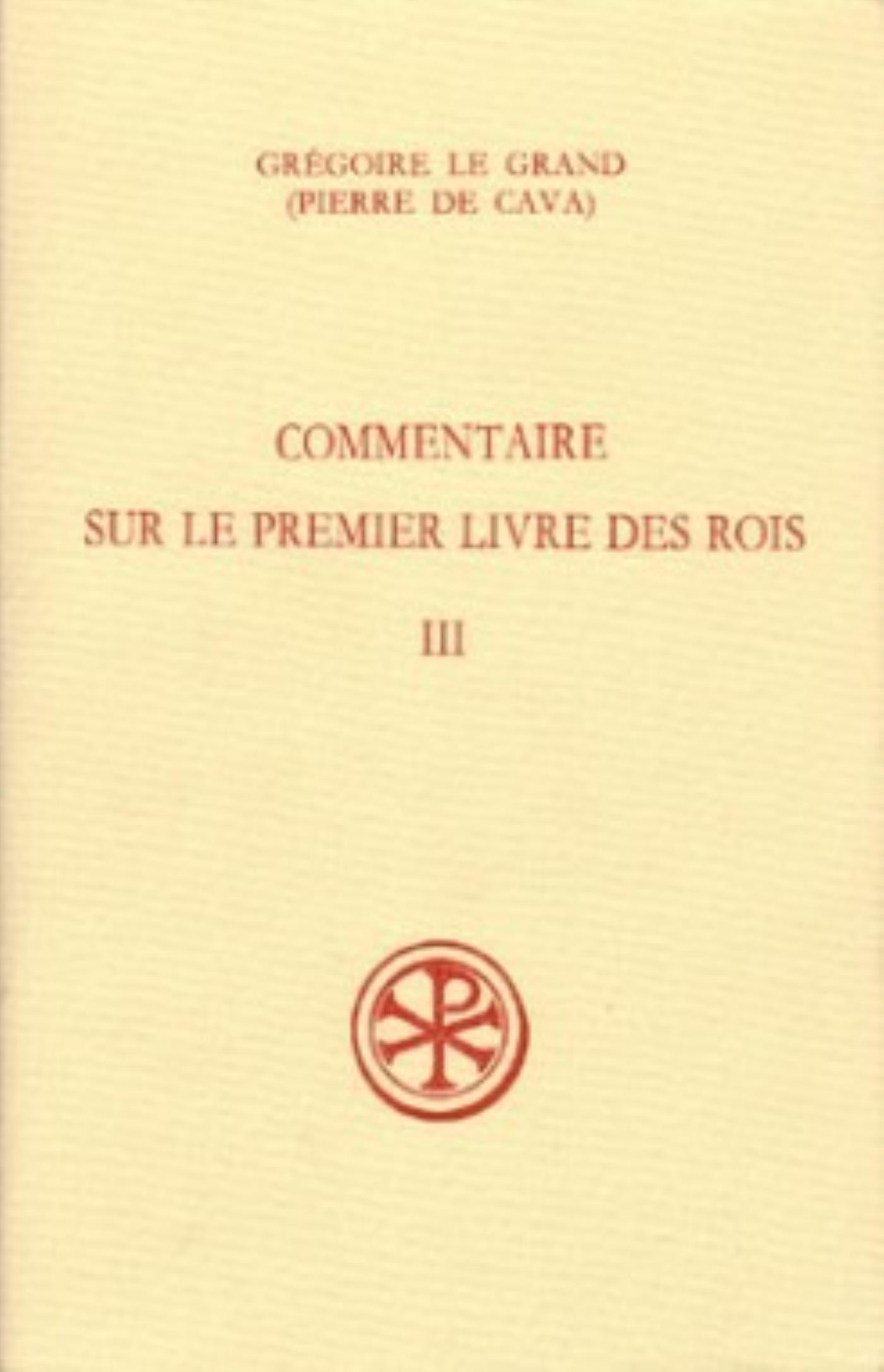 SC 432 COMMENTAIRE SUR LE PREMIER LIVRE DES ROIS - TOME 3