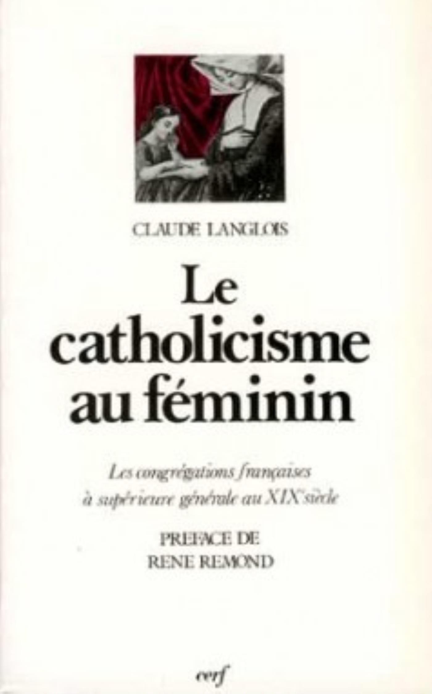 LE CATHOLICISME AU FÉMININ