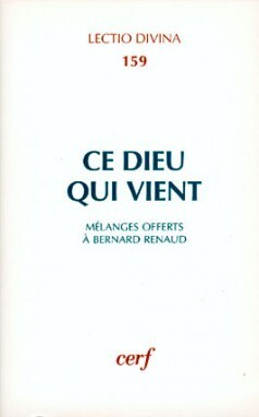 CE DIEU QUI VIENT