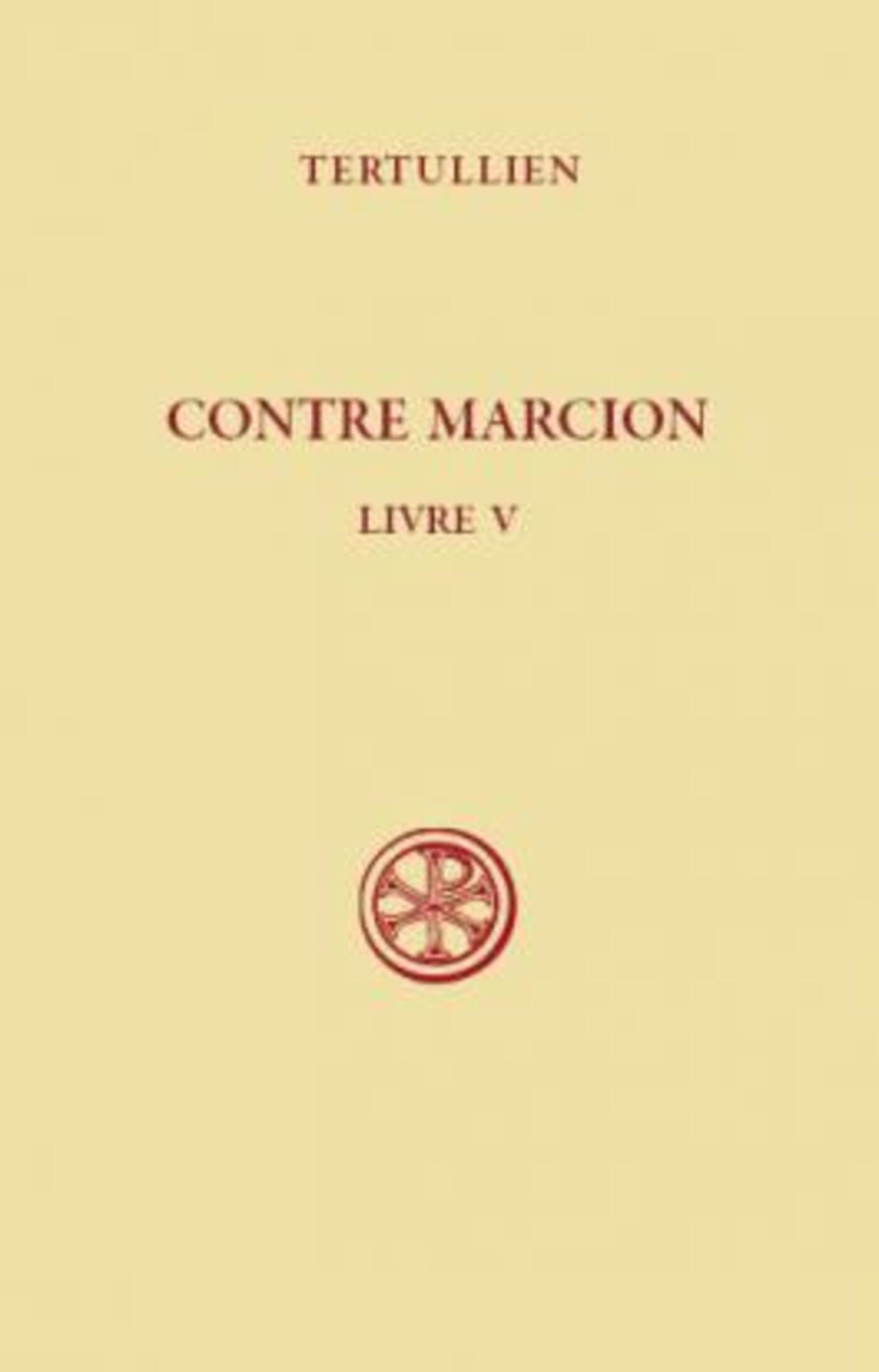 SC 483 CONTRE MARCION, V