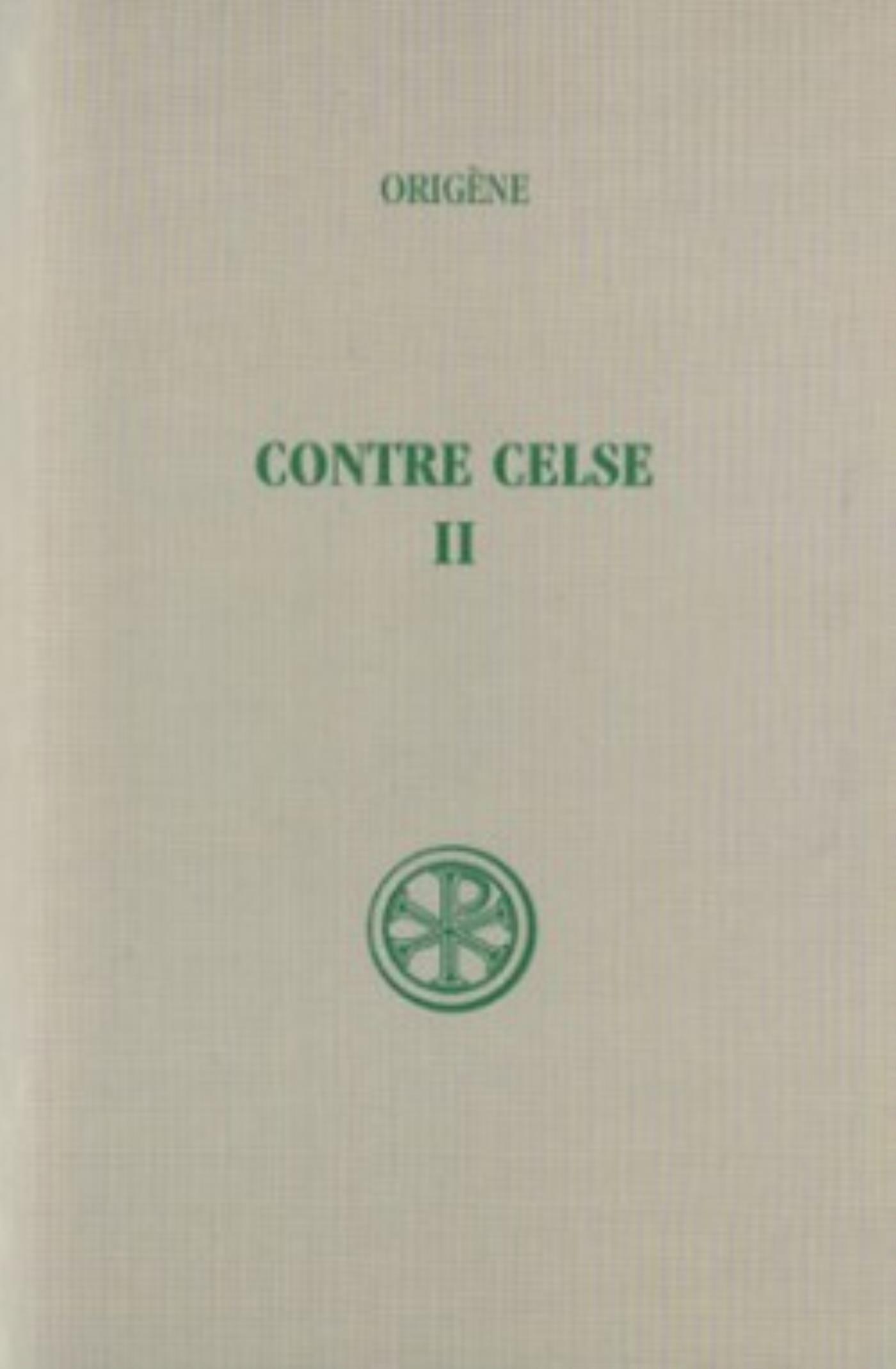 SC 136 CONTRE CELSE - TOME 2 (LIVRE III-IV)