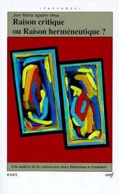 RAISON CRITIQUE OU RAISON HERMENEUTIQUE ?