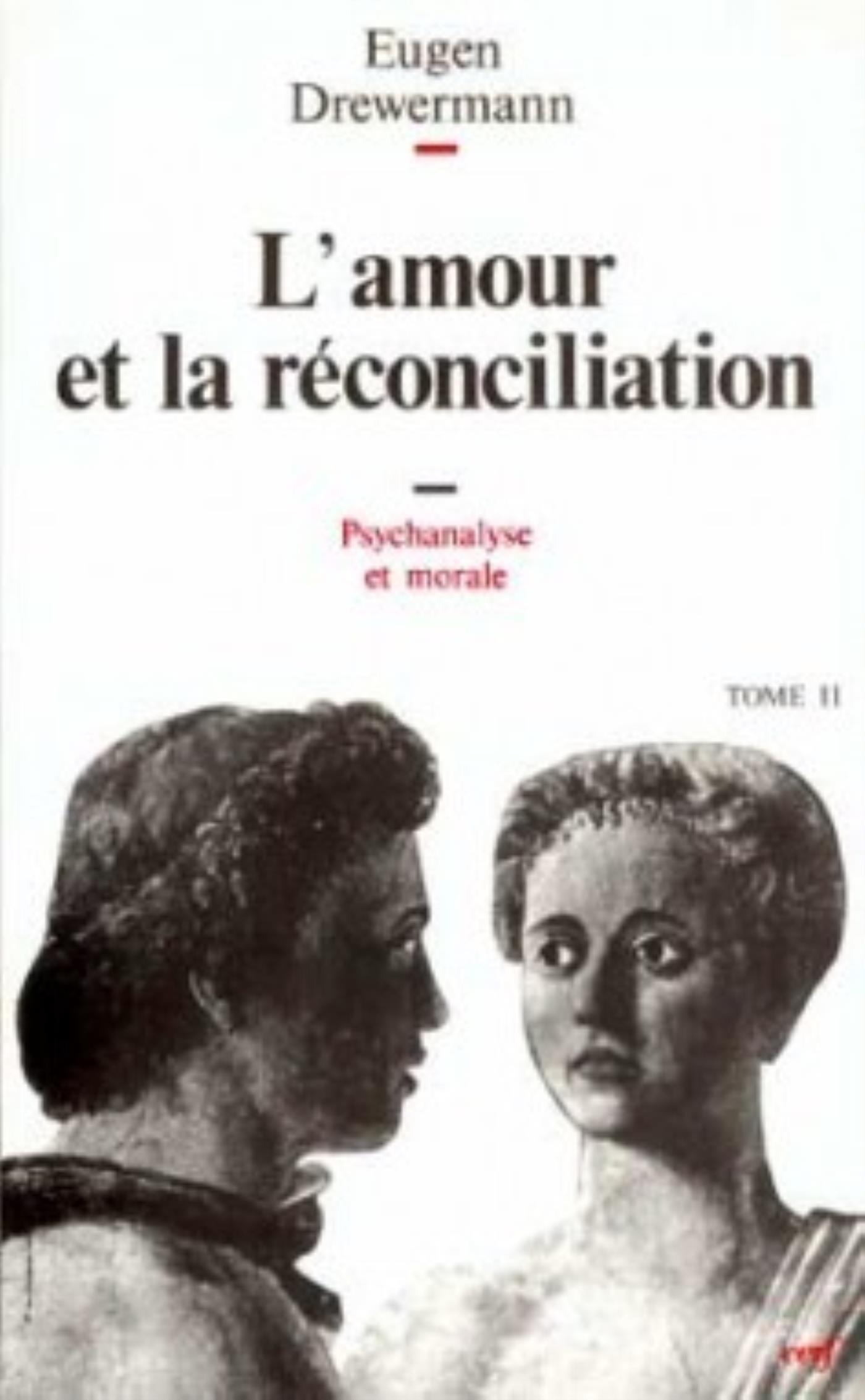 L'AMOUR ET LA RÉCONCILIATION