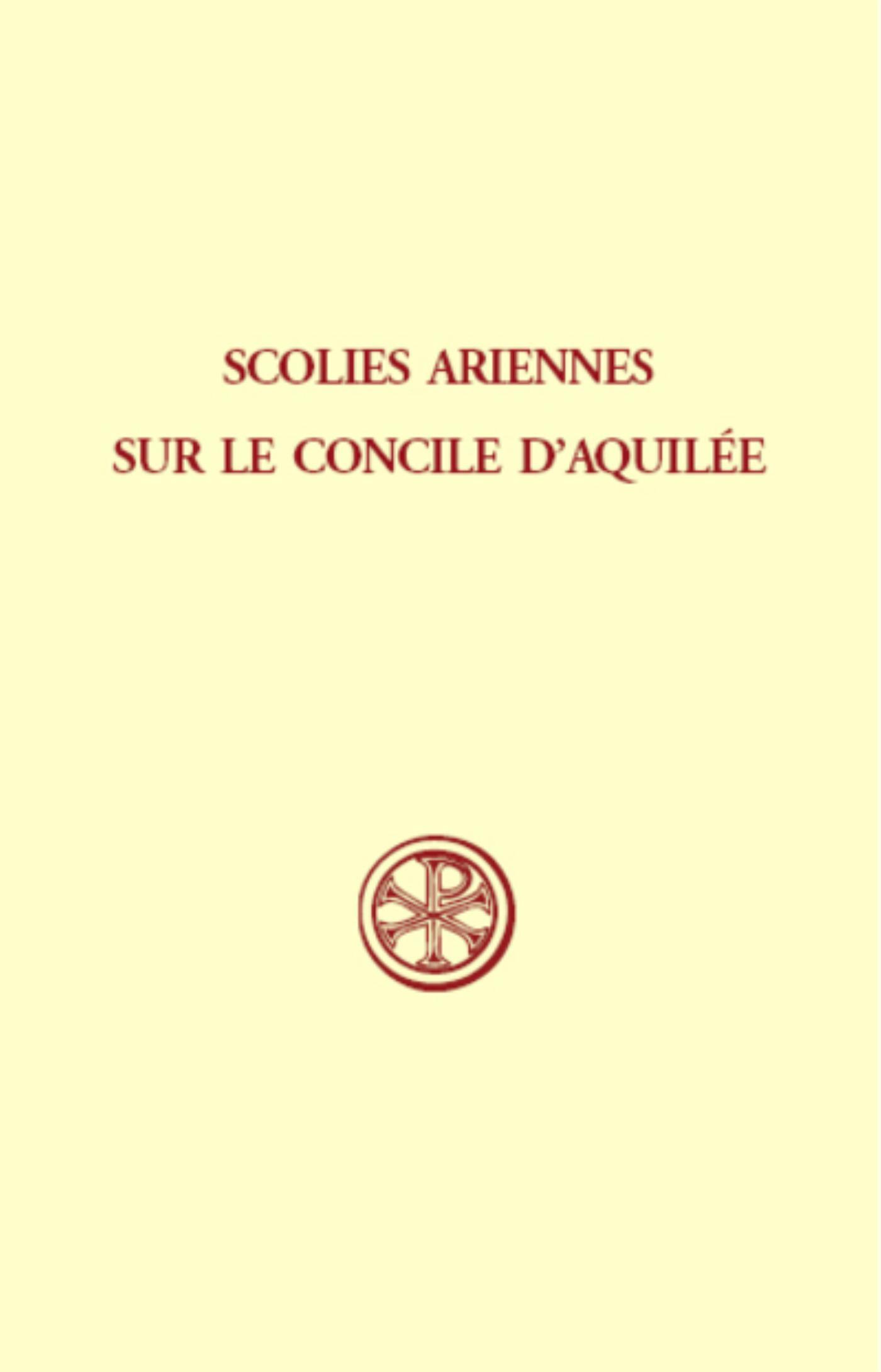 SC 267 SCOLIES ARIENNES SUR LE CONCILE D'AQUILEE